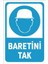Uyarı Levhası : Baretini Tak (20 x 30 cm 5 mm Dekotalı) 1