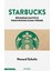 Starbucks - Bir Bardak Kahveyle İnsan Ruhuna İlham Vermek - Howard Schultz 1