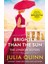 Brighter Than The Sun: A Dazzling Duet By The Bestselling Author Of Bridgerton (Lyndon Family Saga) 1