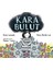 Kara Bulut - Anna Lazowski – Penny Neville_lee 1