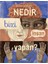 Nedir Bizi İnsan Yapan 1