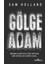 Gölge Adam - Sam Holland 1