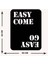 - Easy Come. Easy Go. Yazısı Metal Duvar Tablosu - Ev Dekorasyon - Metal Duvar Yazısı - 50 X 65 - Cm -Siyah - Text-019 5