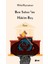 Ben Seher'im Hakim Bey - Hilal Karaman 1
