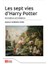 Les sept vies d'Harry Potter 1