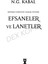 Hepimiz Gökyüzü Olmak Istedik  4:  Efsaneler ve Lanetler - N. G. Kabal 2