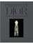 Christian Dior: Designer Of Dreams / Kitap 1