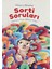 Sorti Soruları - Hilal Altıntaş 1