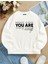 Oversize Bisiklet Yaka Basic You Are Baskılı Sweatshirt - Ekru 1
