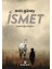 İsmet İnsanlığa Doğru - Enis Güney 1