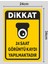 Dikkat 24 Saat Görüntü Kaydı Yapılmaktadır Tabela Levhası 24X34CM Pvc ( Polikarbon) 2