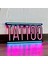 Tattoo Neon Yazısı - Metal Üzerine Dekoratif Renkli Işıklı Duvar Aydınlatması Tablo Tabela | 38 cm x 18.5 cm 3