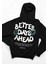 Better Days Ahead Özel Tasarım Baskılı Kalın Pamuklu Oversize Siyah Sweatshirt 5