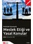 Meslek Etiği ve Yasal Konular (e-kitap) 1