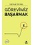 Görevimiz Başarmak - Samuel Smiles 1