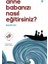 Anne Babanızı Nasıl Eğitirsiniz? - Bülent Ata 1
