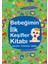 Bebeğimin İlk Keşifler Kitabı (Hayvanlar - Vücudumuz - Şekiller) 1