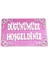Düğünümüze Hoşgeldiniz Pembe Strafor Süs 1