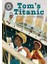 Reading Champion Tom's Titanic 1