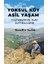 Yoksul Köy Asil Yaşam - Muzaffer Yazlık 1