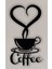 Coffee Wall Decor Ahşap Duvar Sticker 1