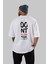 Dont Waste Your Time Arka Baskılı Beyaz Oversize T-Shirt Erkek Kadın Bisiklet Yaka 3