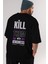 Kill Them Kindness Arka Baskılı Siyah Oversize T-Shirt Erkek Kadın Bisiklet Yaka 2