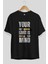 Your Limit Is Yazılı Ön Baskılı Siyah Oversize T-Shirt Erkek Kadın Bisiklet Yaka 4