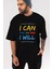 I Can And I Will Ön Baskılı Siyah Oversize T-Shirt Erkek Kadın Bisiklet Yaka 1