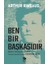 Ben Bir Başkasıdır - Bütün Düzyazı Şiirleri-Arthur Rimbaud 2