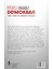 Fesli Demokrasi : Yeni Türkiye Üzerine Yazılar - Mustafa K. Erdemol 2