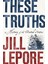 The Truhts - Jill Lepore 1