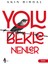 Yolu Beklenenler -Akın Birdal 1