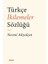 Türkçe Ikilemeler Sözlüğü - Necmi Akyalçın 1