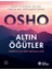 Altın Öğütler / Varoluştan Mesajlar – Osho 1