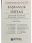 Cumhurbaşkanlığı Başkanlık Sistemi / Nasıl Bir Sistem ve Nasıl Bir Anayasa 1