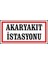 Akaryakıt Istasyonu 17 x 35 cm 2.6 mm Pvc Uyarı Levhası 1