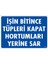 Uyari Levhaları ''İşin Bitince Tüpleri Kapat Hortumları Yerine Koy'' Pvc 25 x 35 1