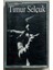 Timur Selçuk 3 Kaset (Orjnal Dönem Kağıt Baskı Kaset) 1