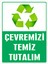 Çevremizi Temiz Tutalım Levhası (Foreks) Alüminyum Kompozit 1