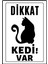 Dikkat Kedi Var Uyarı Ikaz Levhası Pvc Kaplama A4 Sarı Kara 1