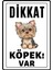 Dikkat Köpek Var Uyarı Ikaz Levhası Pvc Kaplama A4 Sweet Dogs 1