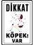 Dikkat Köpek Var Uyarı Ikaz Levhası Pvc Kaplama A4 Müzik Sever 1