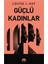 Alevlere Fısıldayan Kadınlar - Güçlü Kadınlar 2’li Set 3