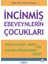 İncinmiş Ebeveynlerin Çocukları - Şahin Çiftçi 1