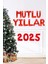 Mutlu Yıllar 2025 Balon Seti Harf ve Rakam 2025 Yılbaşı Balon Süsleme Seti 1