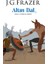 Altın Dal 2 - James George Frazer 1