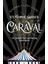 Caraval: The Mesmerising Sunday Times Bestseller 1