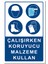 Çalışırken Koruyucu Malzemele Kullan Levhası Pvc ve Alüminyum K. 1