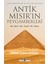 Antik Mısır'ın Peygamberleri / Hz. Idris, Hz. Yusuf, Hz. Musa - Bülent Şahin Erdeğer 1
